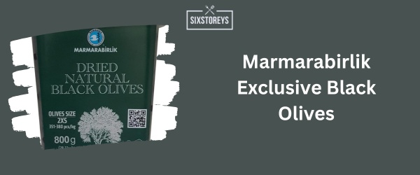 Marmarabirlik Exclusive Black Olives