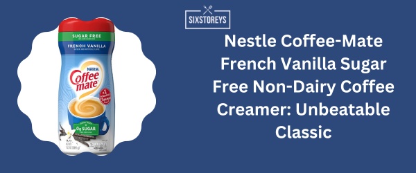 Nestle Coffee-Mate French Vanilla Sugar Free Non-Dairy Coffee Creamer - Best Sugar Free Coffee Creamer of 2024