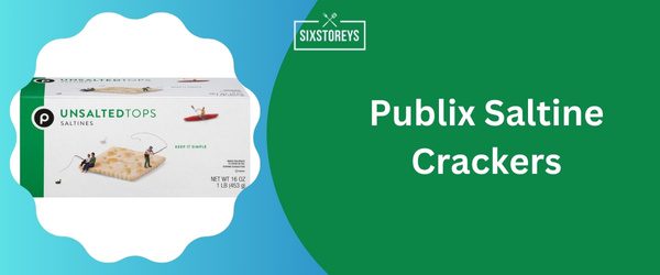 Publix Saltine Crackers - Best Saltine Cracker 2024