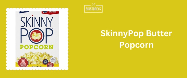 SkinnyPop Butter Popcorn - Best Bagged Popcorn Brand of 2024
