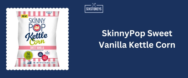 SkinnyPop Sweet Vanilla Kettle Corn - Best Bagged Popcorn Brand of 2024