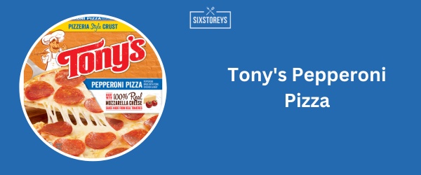 Tony's Pepperoni Pizza - Best Frozen French Bread Pizza Brands 2024