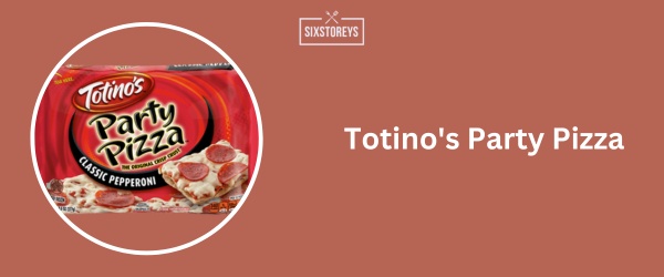 Totino's Party Pizza - Best Frozen French Bread Pizza Brands 2024