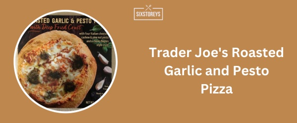 Trader Joe's Roasted Garlic and Pesto Pizza - Best Frozen French Bread Pizza Brands 2024