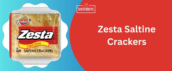 Zesta Saltine Crackers - Best Saltine Cracker 2024