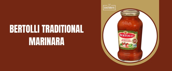 Bertolli Traditional Marinara - Best Jarred Marinara Sauces of 2024