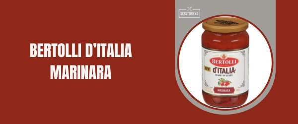 Bertolli d’Italia Marinara - Best Jarred Marinara Sauces of 2024
