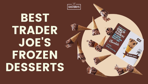 Best Trader Joe's Frozen Desserts of 2024