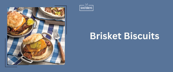 Brisket Biscuits - Best Sides For Brisket (2024)