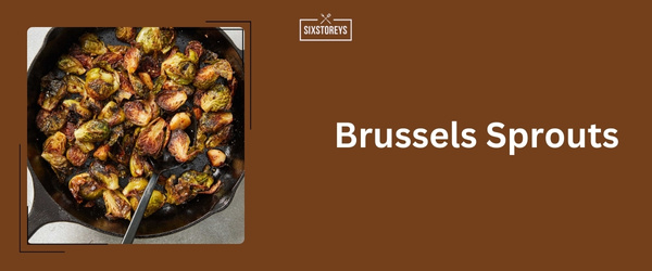 Brussels Sprouts - Best Sides For Brisket (2024)