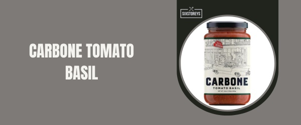 Carbone Tomato Basil - Best Jarred Marinara Sauces of 2024