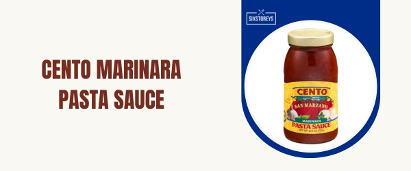 Cento Marinara Pasta Sauce - Best Jarred Marinara Sauces of 2024
