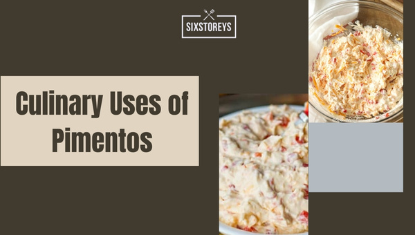 Culinary Uses of Pimentos