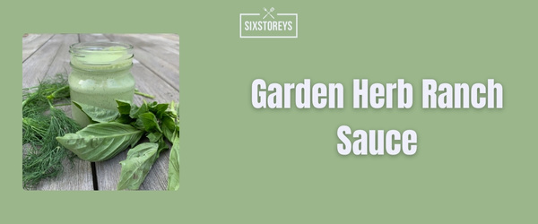 Garden Herb Ranch Sauce - Best Chick Fil A Sauce 2024