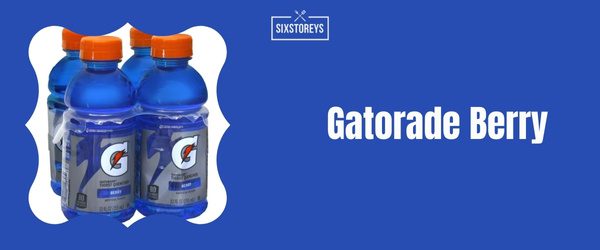 Gatorade Berry- Best Blue Gatorade Flavor of 2024