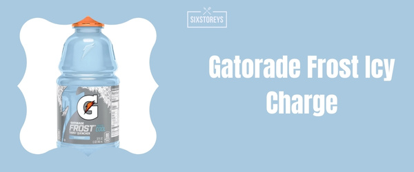 Gatorade Frost Icy Charge - Best Blue Gatorade Flavor of 2024