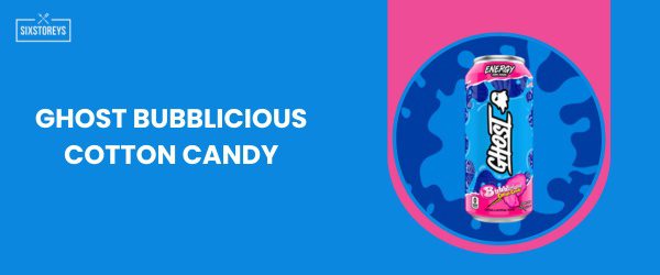 Ghost Bubblicious Cotton Candy - Best Ghost Energy Drink Flavor of 2025