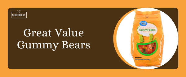 Great Value Gummy Bears - Best Gummy Bear of 2024