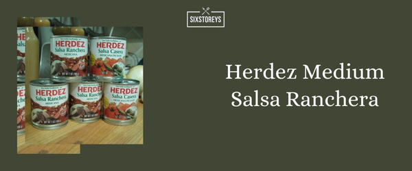 Herdez Medium Salsa Ranchera - Best Store Bought Salsa of 2024