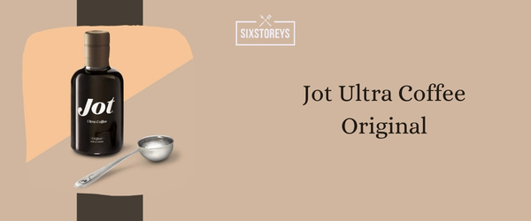 Jot Ultra Coffee Original - Best Cold Brew Coffee to Drink in 2024