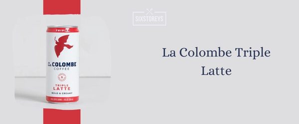 La Colombe Triple Latte - Best Cold Brew Coffee to Drink in 2024