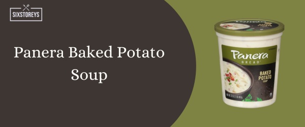 Panera Baked Potato Soup - Best Canned Soup of 2024