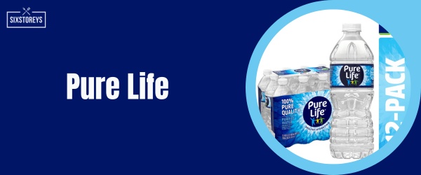 Pure Life - Best Bottled Water Brand of 2024
