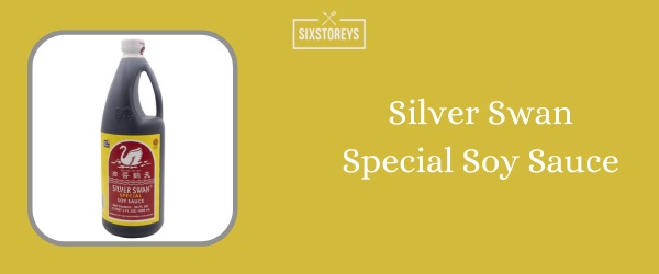 Silver Swan Special Soy Sauce - Best Soy Sauce of 2024