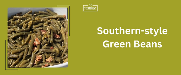 Southern-style Green Beans - Best Sides For Brisket (2024)
