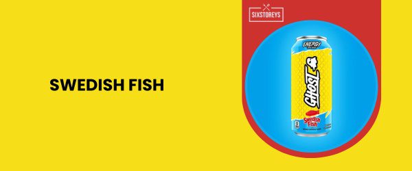 Swedish Fish - Best Ghost Energy Drink Flavor of 2025