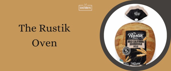 The Rustik Oven - Best Sourdough Bread Brand of 2024