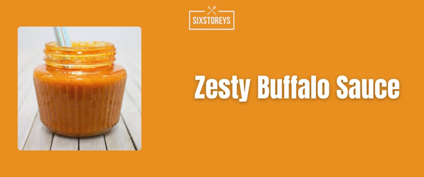 Zesty Buffalo Sauce - Best Chick Fil A Sauce 2024