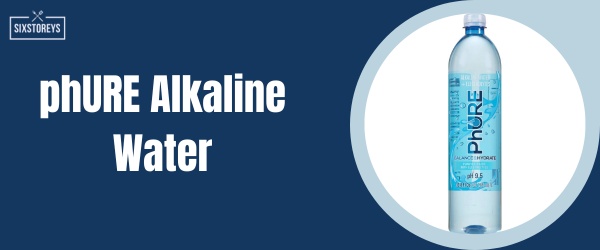 phURE Alkaline Water - Best Bottled Water Brand of 2024