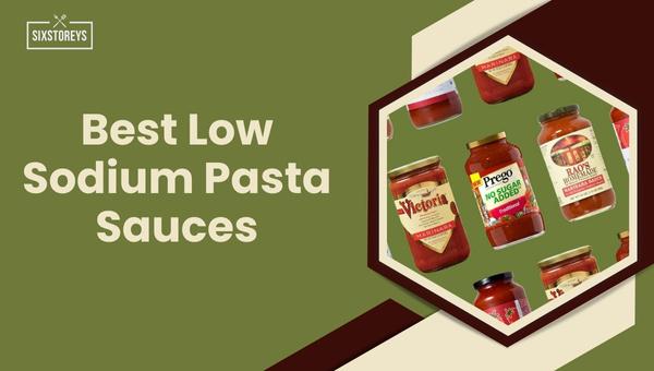 Best Low Sodium Pasta Sauces of 2024