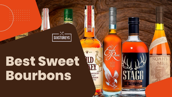 Best Sweet Bourbons in 2024