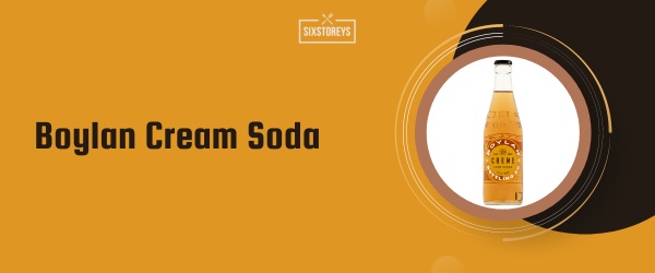 Boylan Cream Soda - Best Soda to Drink in 2024