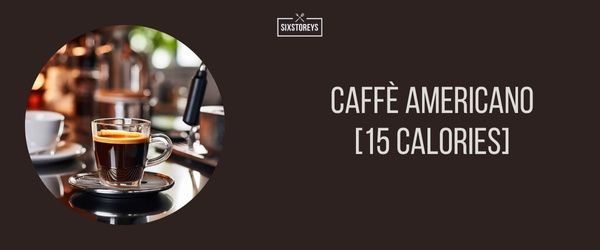 Caffè Americano - Best Low Calorie Starbucks Drink of 2024