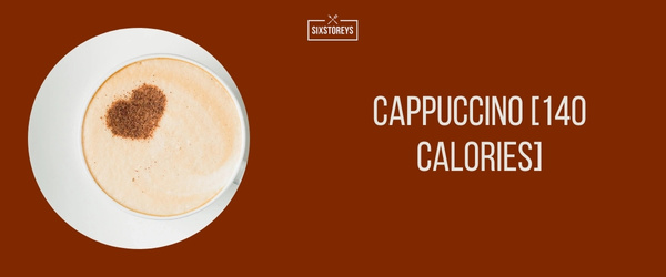 Cappuccino - Best Low Calorie Starbucks Drink of 2024