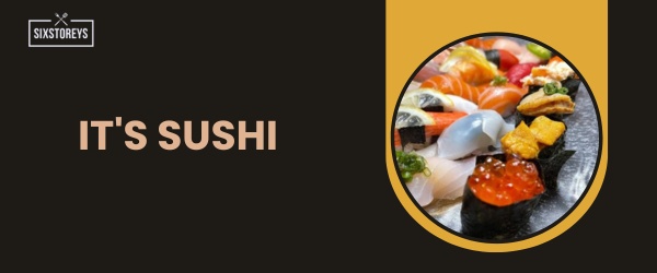 It's Sushi - Best All You Can Eat Sushi in Las Vegas In 2024