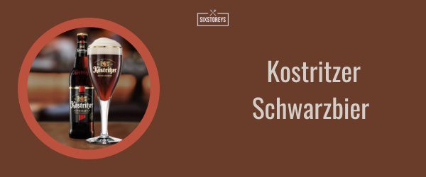 Kostritzer Schwarzbier - Best Lager Beer Brand of 2025
