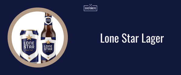 Lone Star Lager - Best Lager Beer Brand of 2025