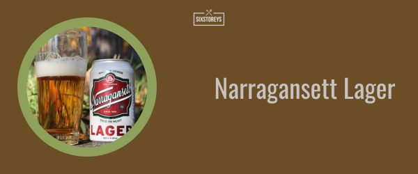 Narragansett Lager - Best Lager Beer Brand of 2025