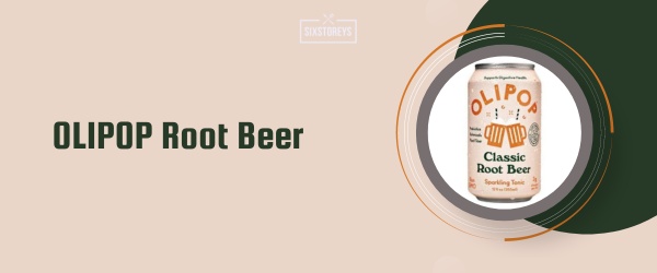 OLIPOP Root Beer - Best Soda to Drink in 2024