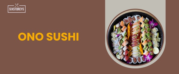 Ono Sushi - Best All You Can Eat Sushi in Las Vegas In 2024