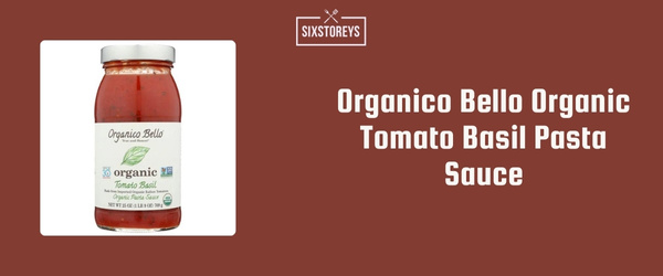 Organico Bello Organic Tomato Basil Pasta Sauce - Best Low Sodium Pasta Sauce of 2024