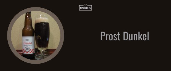 Prost Dunkel - Best Lager Beer Brand of 2025