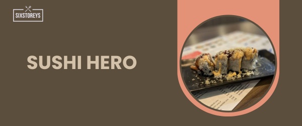 Sushi Hero - Best All You Can Eat Sushi in Las Vegas In 2024