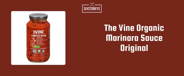 The Vine Organic Marinara Sauce Original - Best Low Sodium Pasta Sauce of 2024