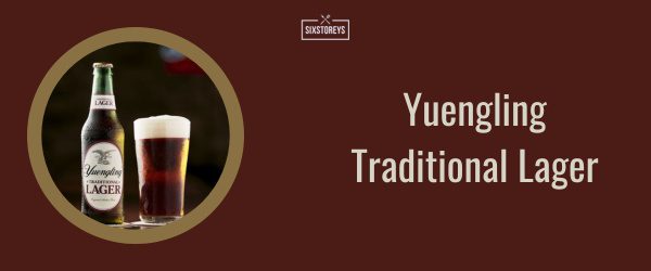 Yuengling Traditional Lager - Best Lager Beer Brand of 2025