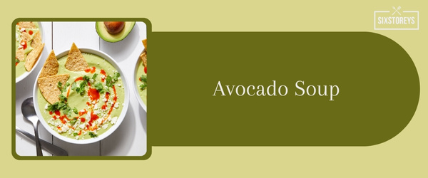 Avocado Soup - Best Side Dish to Serve with Crab Cakes in 2024